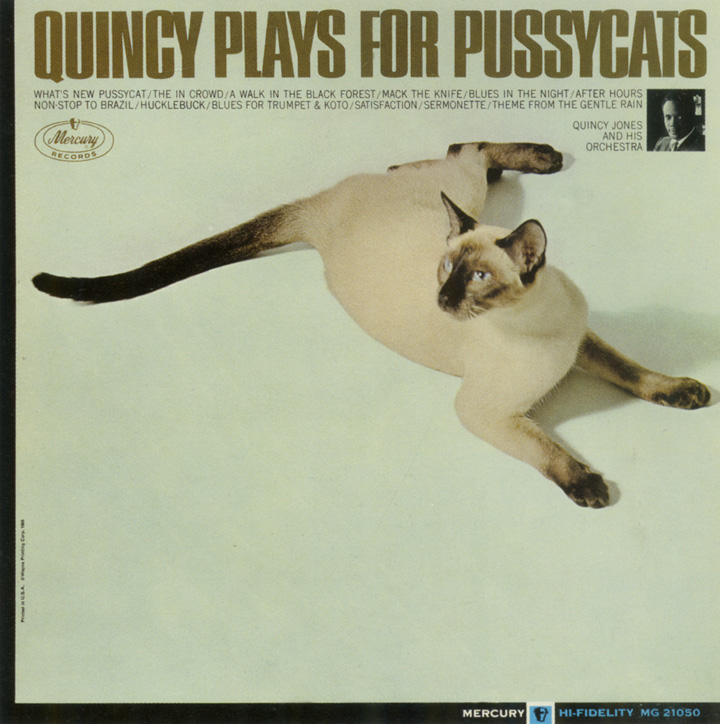 A siamese cat lounges on the cover of Quincy Jones' Quincy Plays for Pussycats