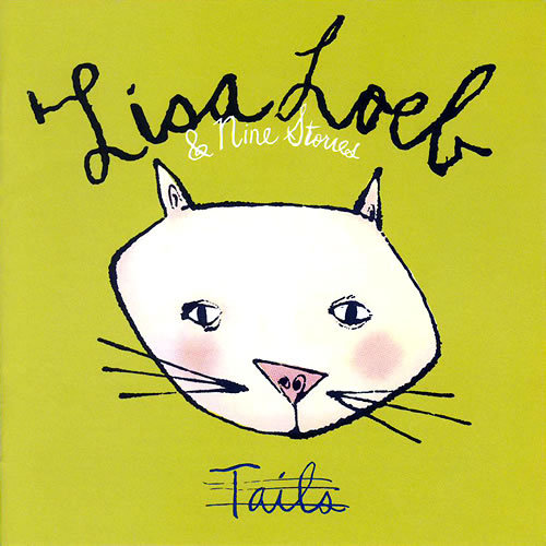 Lisa Loeb and Nine Stories "Tails" album, featuring a cartoon cat